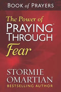 The Power of Praying Through Fear Book of Prayers - Paperback