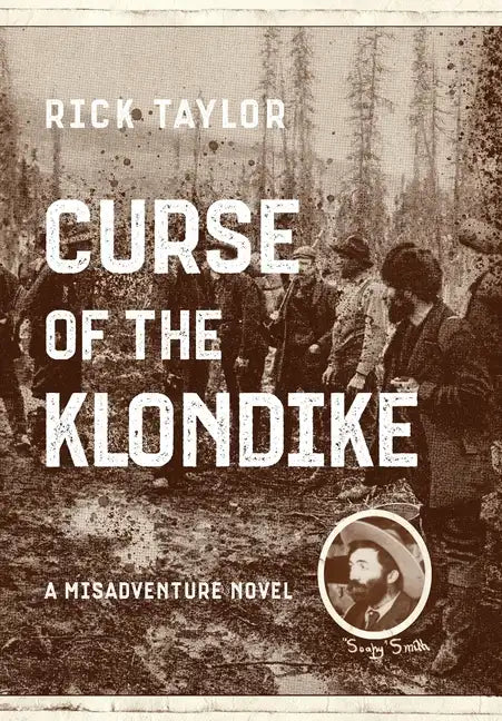 Curse of the Klondike - Hardcover
