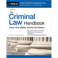 The Criminal Law Handbook: Know Your Rights, Survive the System - Paperback