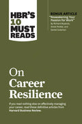 Hbr's 10 Must Reads on Career Resilience (with Bonus Article Reawakening Your Passion for Work by Richard E. Boyatzis, Annie McKee, and Daniel Goleman - Paperback