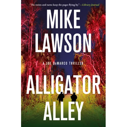 Alligator Alley: A Joe DeMarco Thriller - Paperback