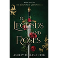 Of Legends and Roses - Paperback