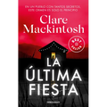 La Última Fiesta / The Last Party - Paperback