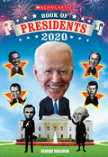 Scholastic Book of Presidents 2020 - Paperback