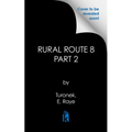 Rural Route 8: Unrequited Love - Paperback