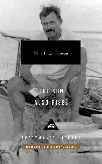The Sun Also Rises: Introduction by Nicholas Gaskill - Hardcover