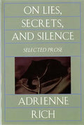 On Lies, Secrets, and Silence: Selected Prose, 1966-1978 - Paperback