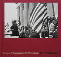 Lee Friedlander: Prayer Pilgrimage for Freedom - Hardcover