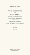 First Philosophy, or Ontology: Treated According to the Scientific Method, Containing the Principles of All Human Cognition - Paperback