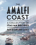 The Amalfi Coast (Compact Edition): A Collection of Italian Recipes - Hardcover