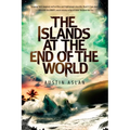 The Islands at the End of the World - Paperback