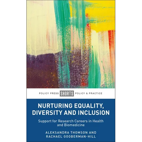 Nurturing Equality, Diversity and Inclusion: Support for Research Careers in Health and Biomedicine - Paperback