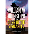 Guns of the Vigilantes - Paperback
